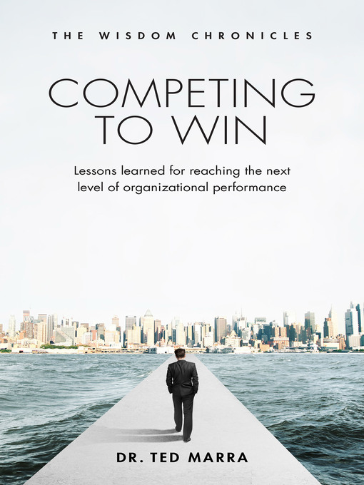 Title details for Competing to Win by Ted Marra - Available